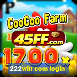 222win com login